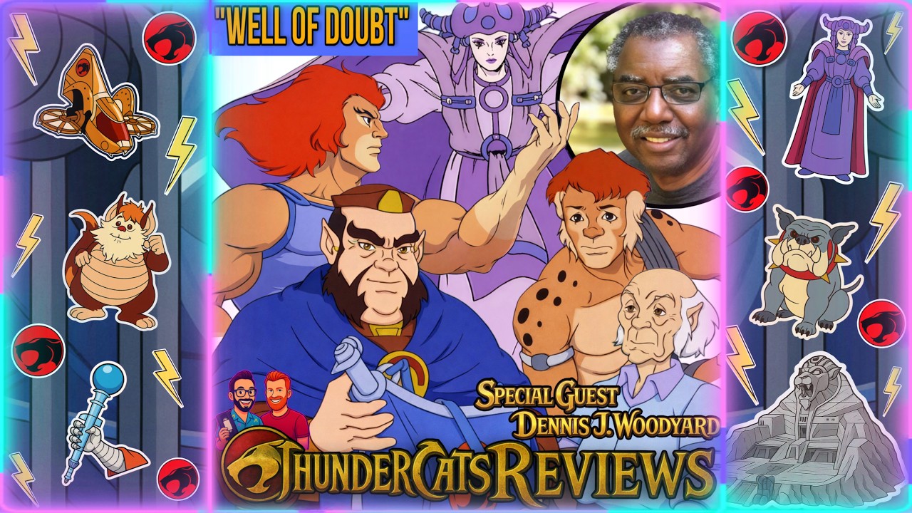 ThunderCats Reviews: "Well of Doubt" with Dennis J. Woodyard
